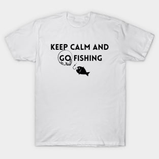 Keep calm and go fishing T-Shirt